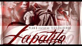 Plan B - Zapatito Roto ft. Tego Calderon (Mambo Remix) [Official Audio]