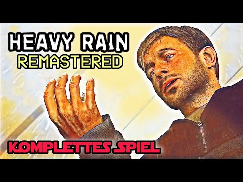 Der letzte Tropfen 💧 HEAVY RAIN REMASTERED 🌧️