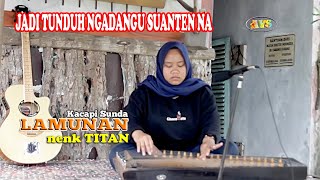 Download lagu KACAPI SUNDA || LAMUNAN || NENK TITAN mp3