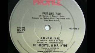 Dr. Jeckyll and Mr. Hyde- Fast Life