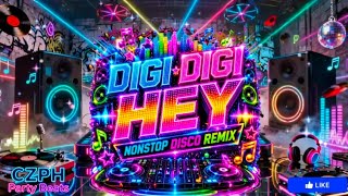 Download lagu 🎶 DIGI DIGI HEY 🎉🔊Nonstop Disco Remix | CZPH Party Beats mp3 Download lagu 🎶 DIGI DIGI HEY 🎉🔊Nonstop Disco Remix | CZPH Party Beats mp3