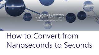 How to Convert from Nanoseconds to Seconds