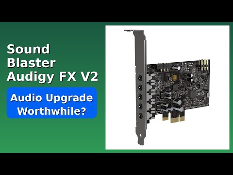 REVIEW (2025): Sound Blaster Audigy FX V2. Features.