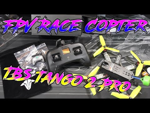 FPV Race Copter Update - Unboxing TBS Tango 2 Pro | HD+ | German/Deutsch