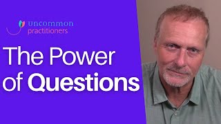 The Power of Questions