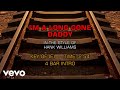 Hank Williams - I'm A Long Gone Daddy (Karaoke)
