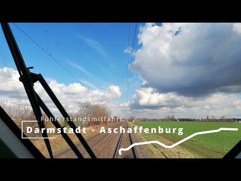Führerstandsmitfahrt von Darmstadt Hbf nach Aschaffenburg Hbf