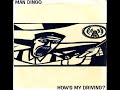 Man Dingo "How's My Driving?" 1994 7'"