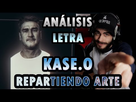 [ANALISIS LETRA] KASE.O - REPARTIENDO ARTE (Videoclip Oficial)