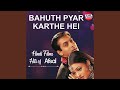Sun Beliya Shukriya Meherbani From 100 Days