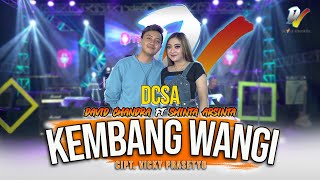 Download lagu SHINTA ARSINTA & DAVID CHANDRA - DCSA - KEMBANG WANGI ( LIVE MUSIC VIDEO) mp3