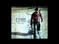 Corb Lund - Drink It Like You Mean It