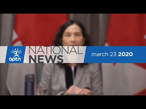 APTN National News March 23, 2020 – Nunavut restricts travel, Ignoring COVID-19 advice