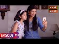 या चिमण्यांनो परत फिरा Hum Bane Tum Bane Full Ep 235 Aditi Sar