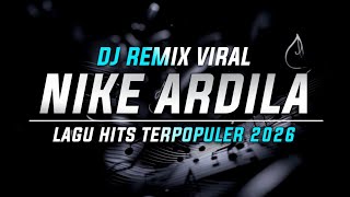 Download lagu TOP HITS DJ REMIX NIKE ARDILA TERPOPULER  BASS MANTAP  mp3