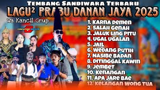 Download lagu 12 TOP LAGU TERBAIK - SANDIWARA PRABU DANAN JAYA FULL ALBUM PILIHAN TERBARU 2025 mp3