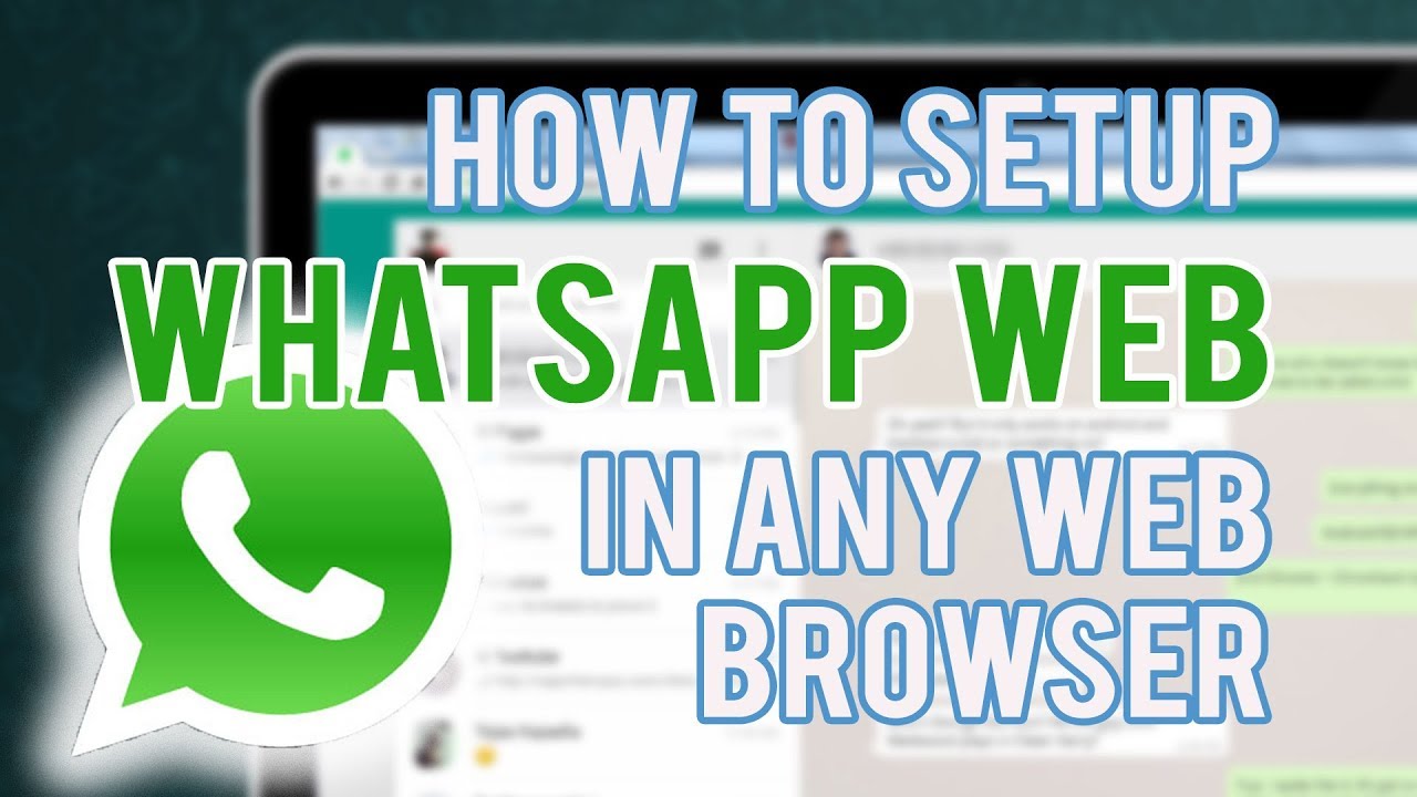 How to Set Up WhatsApp Web From Any Web Browser