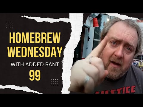 HBW 99 with a bit of a rant