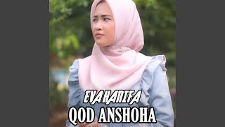Download lagu Qod Anshoha mp3