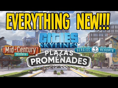 Deep Dive into EVERYTHING New in Cities: Skylines Plazas & Promenades!