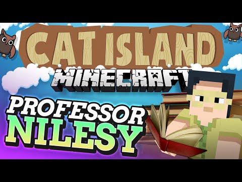 Minecraft: Cat Island #32 - Prof Nilesy