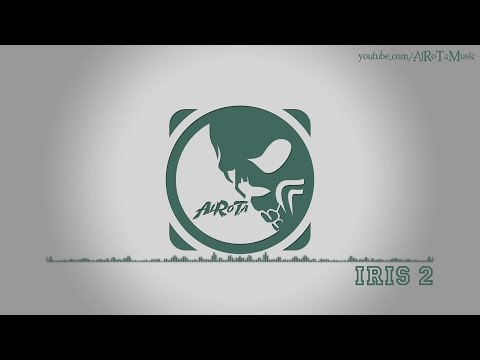 Iris 2 by David Bjoerk - [Electro Music]