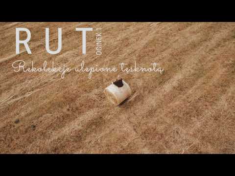 Rut [#01] Rekolekcje ulepione tęsknotą