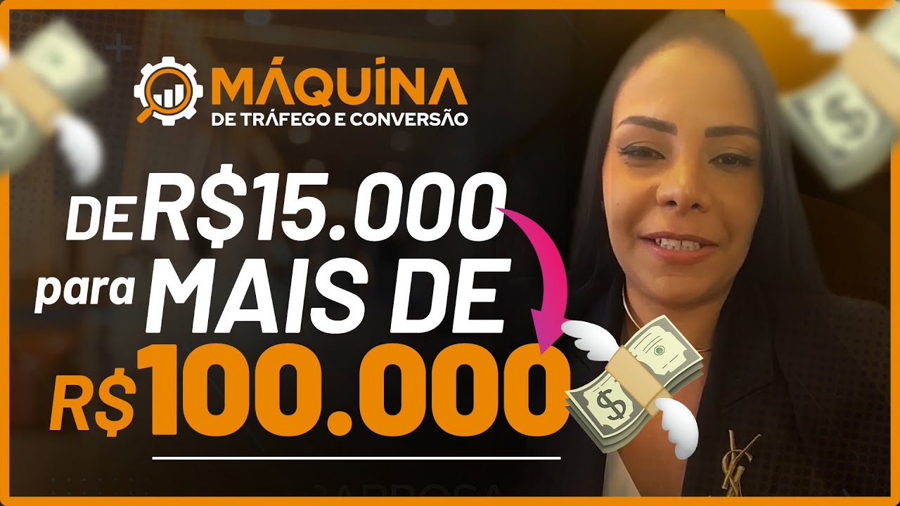 DE R$15.000 PARA MAIS DE R$100.000 | YÊDA BARBOSA | MÁQUINA DE TRÁFEGO E CONVERSÃO
