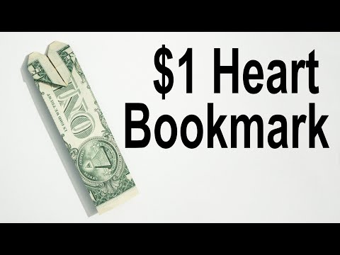 $1 Origami Heart Bookmark - How to Fold a Dollar into...