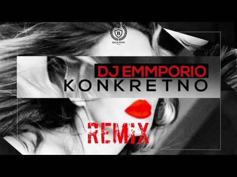 Ana Nikolic (feat. Rasta) - Konkretno (Official RMX by DJ Emmporio)