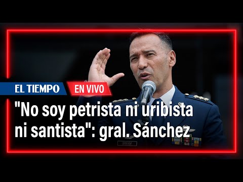 "No soy petrista ni uribista ni santista": general (r) Pedro Sánchez, nuevo Mindefensa