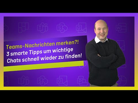 #8 Microsoft Teams-Nachrichten merken?! 3 smarte Tipps um wichtige Chats schnell wieder zu finden!
