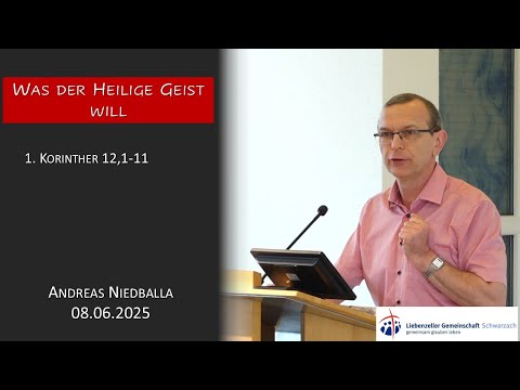 Was der Heilige Geist will I 1. Korinther 12,1-11 I 8.06.2025
