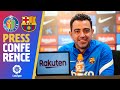 ? LIVESTREAM: XAVI PRESS CONFERENCE (GETAFE - BARÇA)