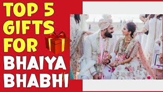 Top 5 Gifts For Bhaiya Bhabhi in india | Best Anniversary Gift For Bhaiya Bhabhi in india