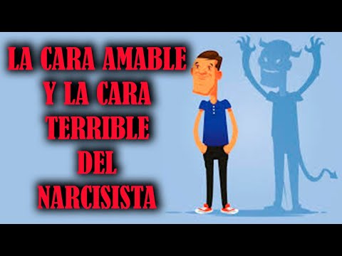 CARA AMABLE Y LA CARA HORRIBLE DEL NARCISISTA