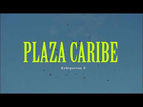 Plaza Caribe