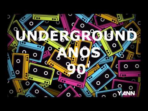 UNDERGROUND ANOS 90 - PARTE 002