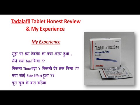 Tadalafil tablet My Experience and Review/Tadalafil ka mujh par kya asar hua.