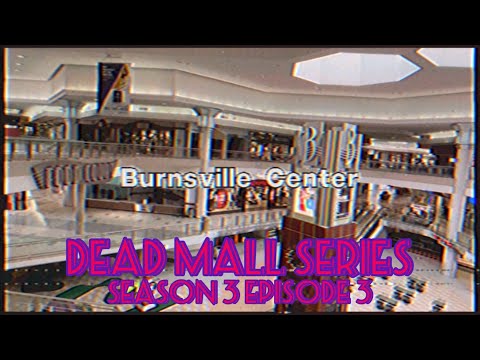 Dead Malls Season 3 Episode 3 - Burnsville Center