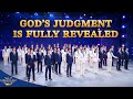 2023 Christian Song God S Judgment Is Fully Revealed Chinese Choral Hymn