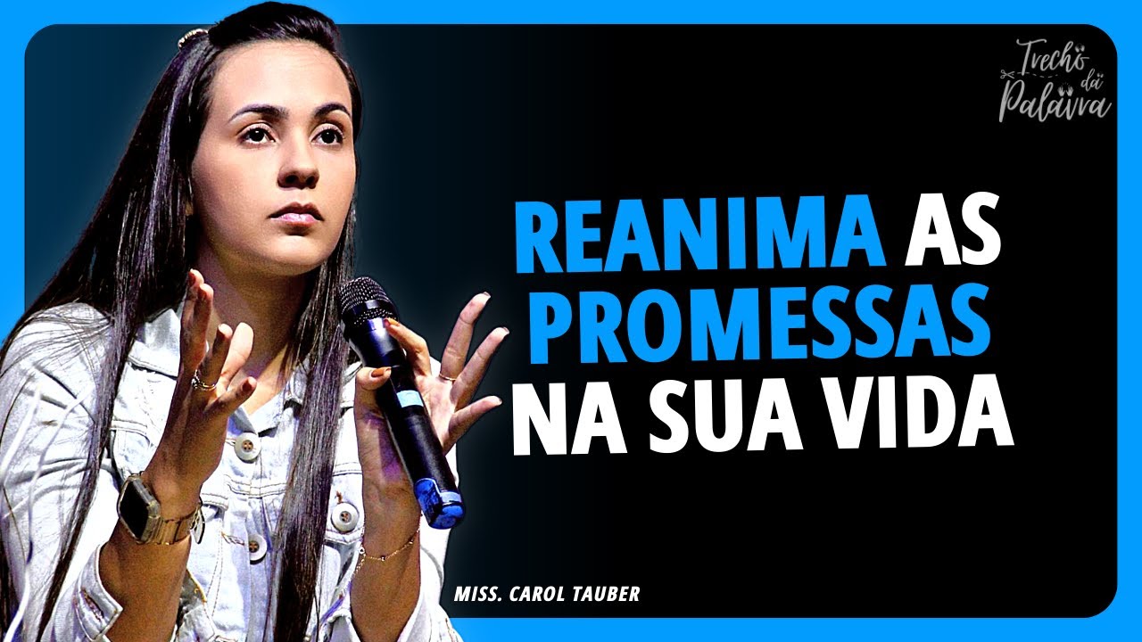 SE DEUS PROMETEU, ELE CUMPRIRÁ | Carol Tauber