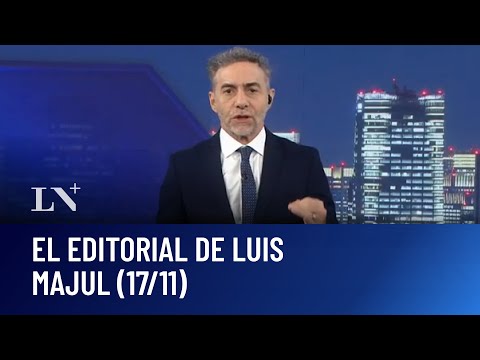 Perversos, mentirosos y chorros: la hipocresía del peronismo. El editorial de Luis Majul (17/11)