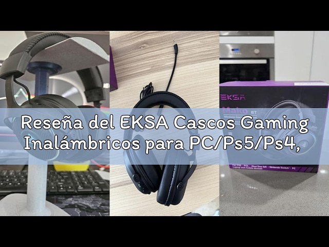 Vídeo relacionado con EKSA Cascos Gaming Inalámbricos para PC/Ps5/Ps4, Auriculares Gaming Inalámbricos con 2,4 GHz+BT 5,3 Modo Dual, Sonido Estéreo Cascos con Microfono, Cascos con Luz RGB, Duración 80Hr+
