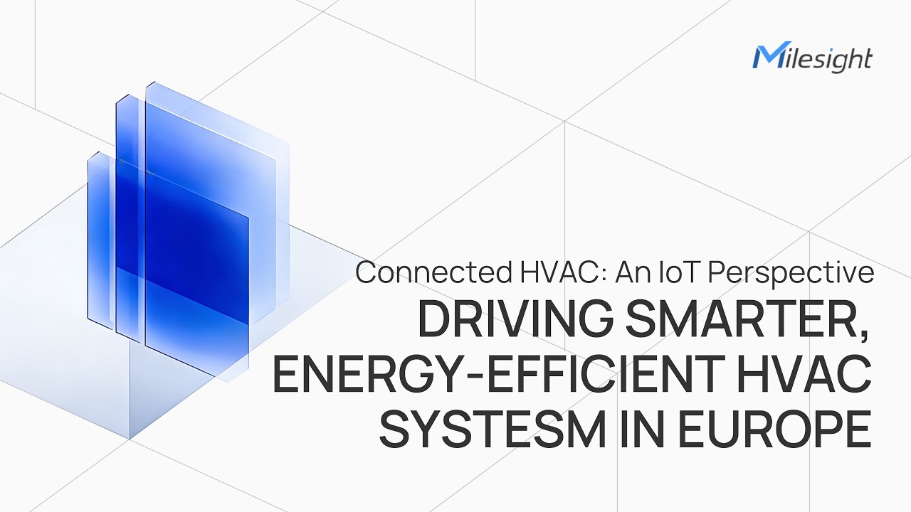 Connected HVAC: Smarter, Energy-Efficient Systems Across Europe