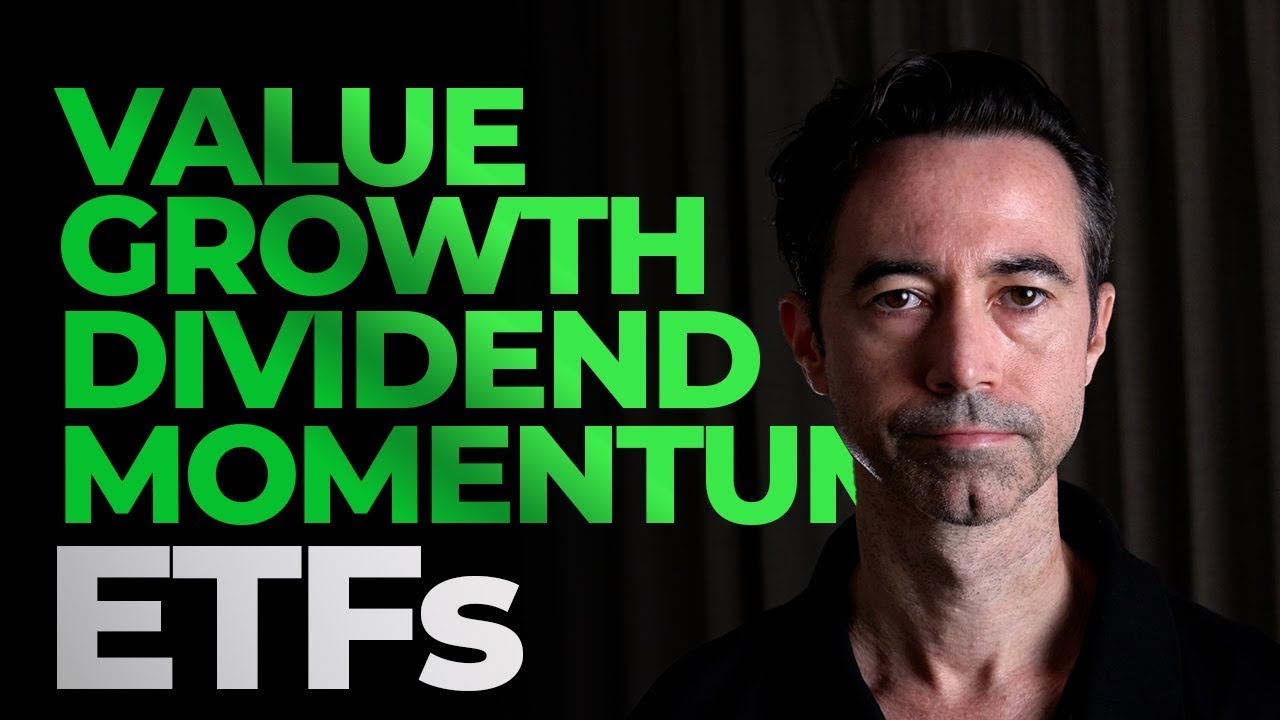 Best Growth, Value, Dividend, Momentum (Smart Beta) ETFs?