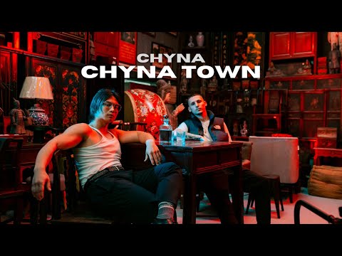 CHYNA - Chyna Town (Prod. Duque)