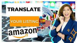 Amazon Global Selling | How to Optimize your listing & translation on Amazon UAE, KSA & Global