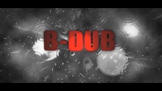 B-Dub 