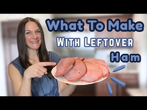 Have Leftover Ham?...MAKE THESE! 3 EASY HAM RECIPES